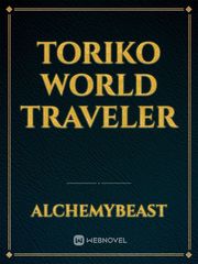 Toriko world traveler Macgyver Fanfic