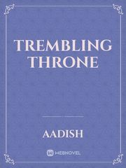Trembling Throne Book