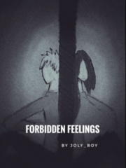 FORBIDDEN FEELINGS Politics Novel