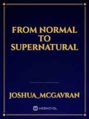 From Normal to Supernatural Tom Novel
