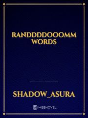 Randdddooomm words Deaf Novel