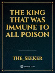 the king that was immune to all poison