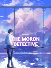 The Moron Detective Guilt Novel