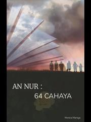 AN NUR : 64 CAHAYA Penulis Novel