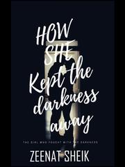 How She Kept The Darkness Away Book