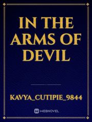 In the arms of devil Beautiful Mistake Novel