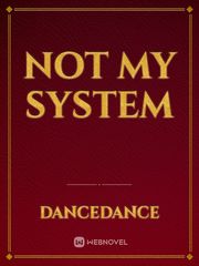 Not my System In A Different World With A Smartphone Novel