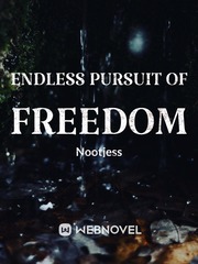 Endless Pursuit of Freedom Book