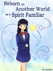 Reborn In Another World As A Spirit Familiar Book