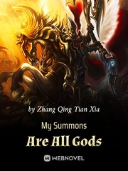 My Summons Are All Gods Mythology Novel