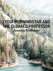 Lydia Morningstar and The Cloaked Professor Book