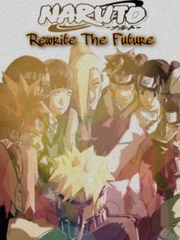 Naruto: Rewrite the Future Book