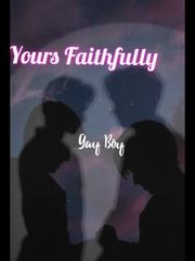 Yours Faithfully Gay Boy Dirty Talk Novel