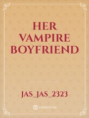 Her vampire boyfriend Ember Novel