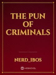 The PUN of Criminals