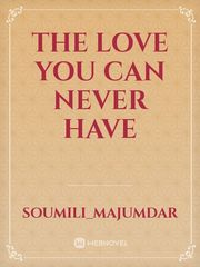 The love you can never have Book
