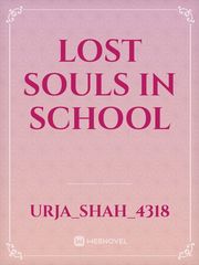 Lost Souls In School More Than Friends Novel