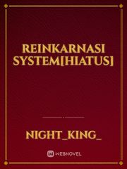 Reinkarnasi System[HIATUS] Naruto Shikamaru Novel