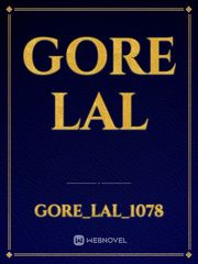 GORE lal Gore Novel