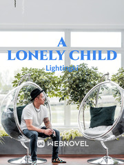 A Lonely Child Cliche Novel