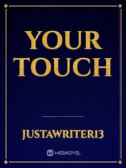 your touch Juicy Novel