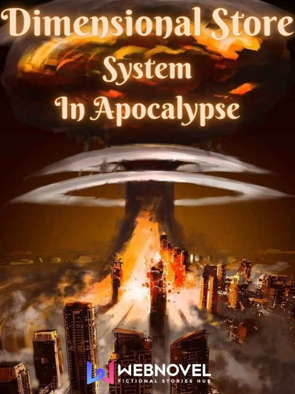 Dimensional Store System In Apocalypse Book