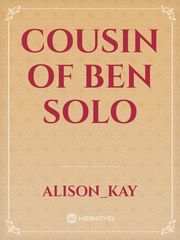 Cousin of Ben Solo Ben Solo Novel