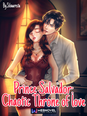 Prince Salvador: Chaotic Throne Of Love Marvel Novel