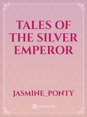 Tales of the Silver Emperor Book