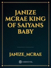 janize mcrae king of saiyans baby Teen Titans Novel
