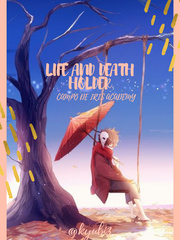 LIFE AND DEATH HOLDER: CAMPO DE IRIS ACADEMY Salvation Novel