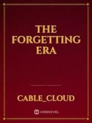 The Forgetting Era Book
