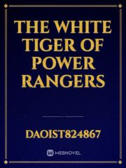 The White Tiger of Power Rangers Book