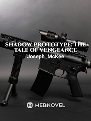 Shadow prototype: The tale of vengeance Flashforward Novel