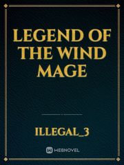 Legend of the Wind Mage Flashforward Novel