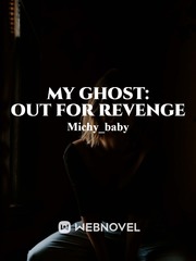 My Ghost: Out for Revenge Book
