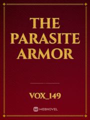 The Parasite Armor Discovery Novel