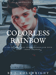 Colorless Rainbow Maybe Novel