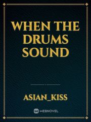When the drums sound Book