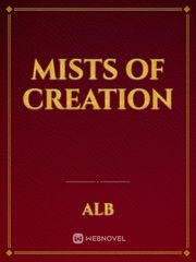 Mists of Creation