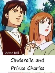 Cinderella and Prince Charles Not Cinderella's Type Novel