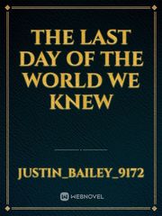 The last day of the world we knew Book