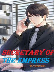 Secretary of the Empress Coming Out Novel
