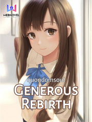 Generous Rebirth Fate Prototype Novel