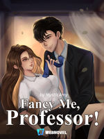 Fancy Me, Professor!