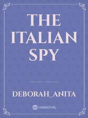THE ITALIAN SPY Mafia Novel