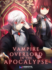 Vampire Overlord System in the Apocalypse Dhampir Novel