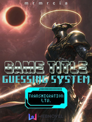 Game Title Guessing System: Transmigration Ltd. Book