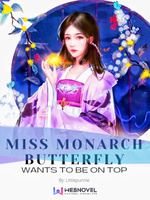 Miss Monarch Butterfly Wants to be on Top!