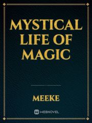 Mystical Life Of Magic Book